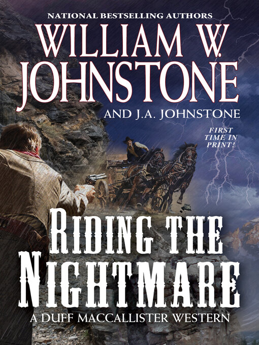 Title details for Riding the Nightmare by William W. Johnstone - Available